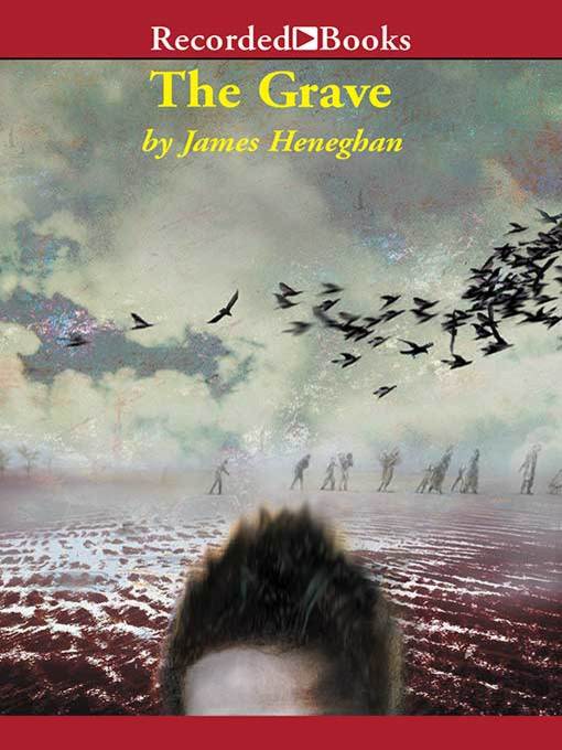 Title details for The Grave by James Heneghan - Available